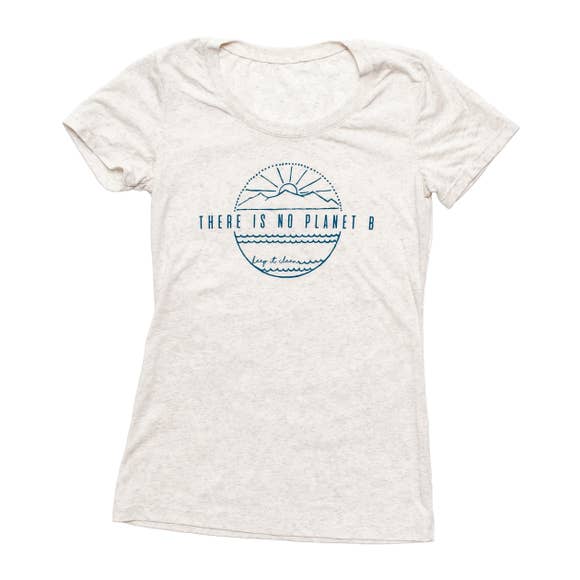 There Is No Planet B Ladies Tee
