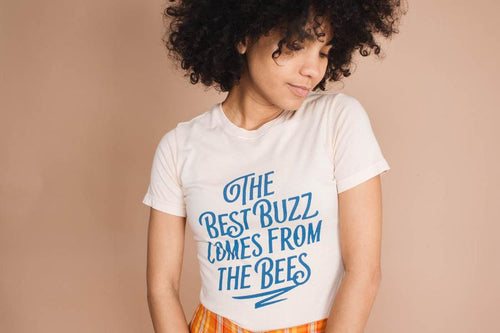 The Best Buzz Comes From The Bees | Fitted Crewneck