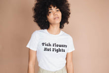 Pick Flowers Not Fights | White Fitted Crewneck